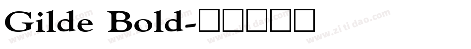 Gilde Bold字体转换